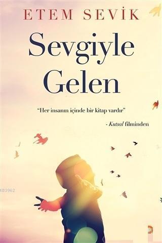 Sevgiyle Gelen