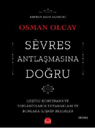 Sévres Antlaşmasına Doğru