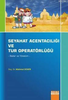 Seyahat Acentacılığı ve Tur Operatörlüğü