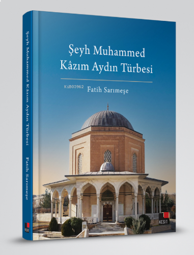 Şeyh Muhammed Kâzım Aydın Türbesi