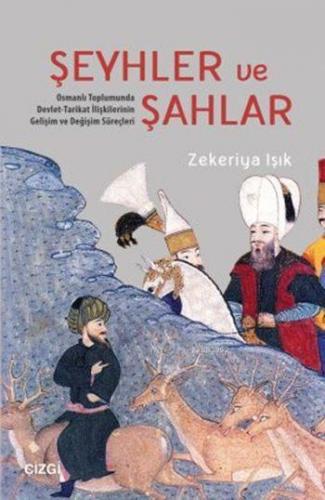 Şeyhler ve Şahlar