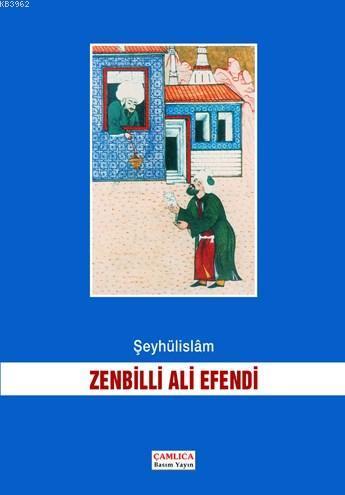 Şeyhülislam Zenbilli Ali Efendi