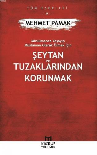 Şeytan ve Tuzaklarından Korunmak