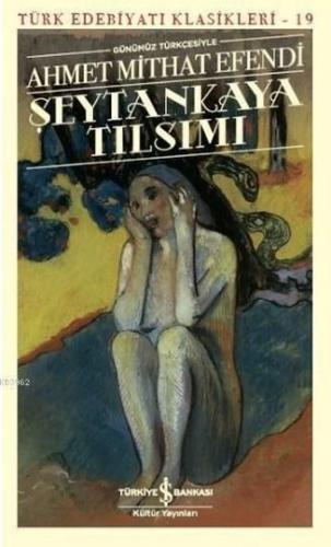 Şeytankaya Tılsımı (Günümüz Türkçesiyle)