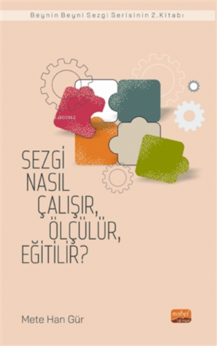 Sezgi Nasıl Çalışır Ölçülür Eğitilir?