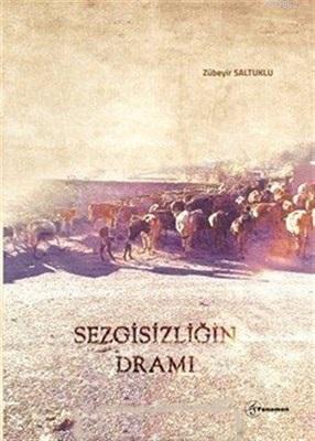 Sezgisizliğin Dramı