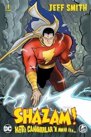 Shazam! - Kötü Canavarlar Topluluğu