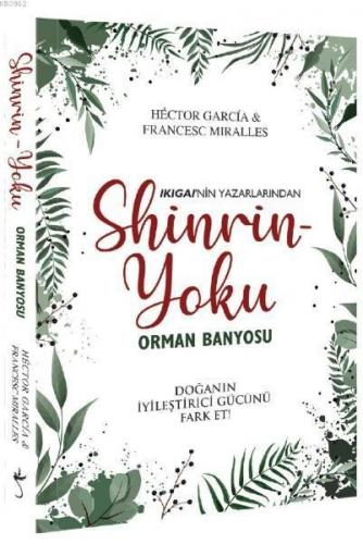 Shinrin Yoku - Orman Banyosu