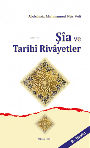 Şîa ve Tarihi Rivâyetler