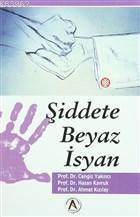 Şiddete Beyaz İsyan