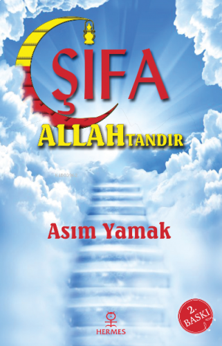 Şifa Allah'tandır