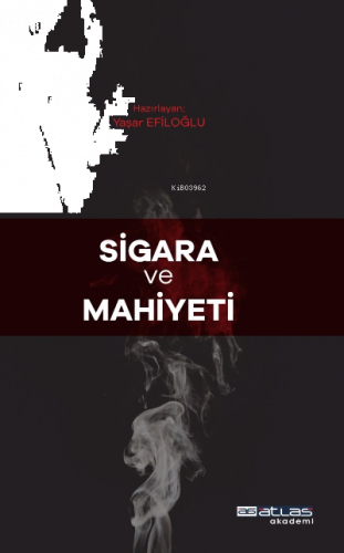 Sigara Ve Mahiyeti