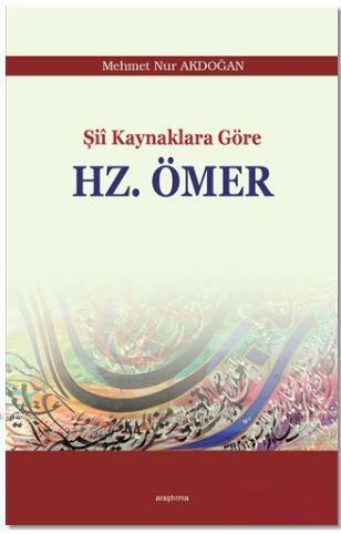 Şii Kaynaklara Göre Hz. Ömer