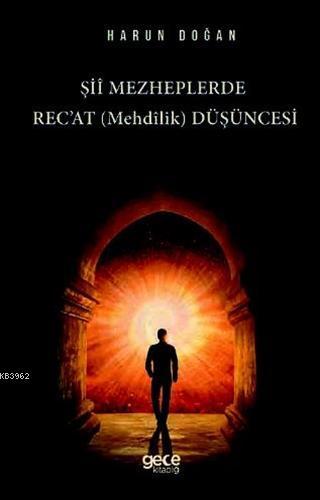 Şii Mezheplerde Rec'at (Mehdilik) Düşüncesi