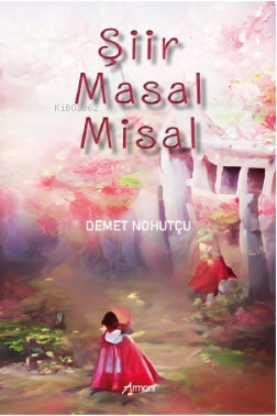 Şiir Masal Misal