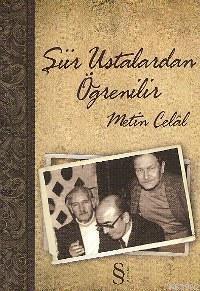 Şiir Ustalardan Öğrenilir