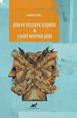 Şiir ve Felsefe İlişkisi - Cahit Koytak Şiiri