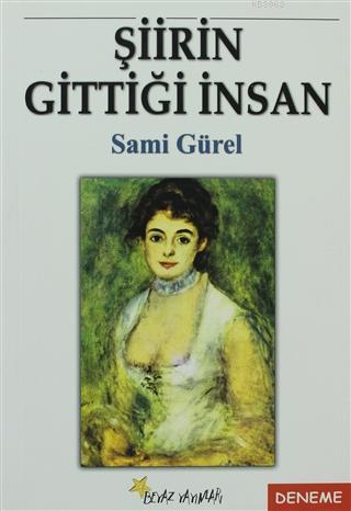 Şiirin Gittiği İnsan