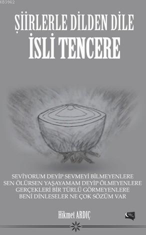 Şiirlerle Dilden Dile İsli Tencere