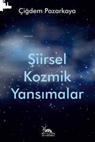 Şiirsel Kozmik Yansımalar