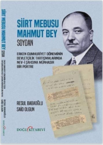 Siirt Mebusa Mahmut Bey:;Soydan