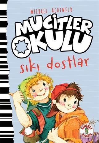 Sıkı Dostlar - Mucitler Okulu