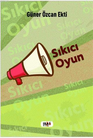 Sıkıcı Oyun