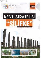 Silifke; Kent stratejisi