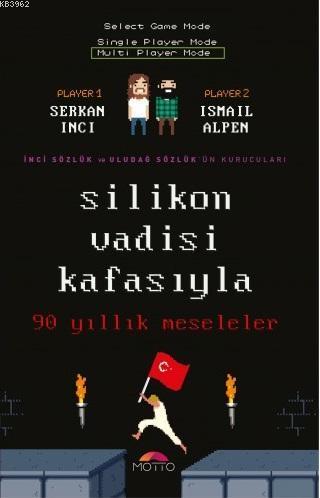 Silikon Vadisi Kafasıyla 90 Yıllık Meseleler