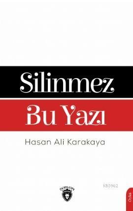 Silinmez Bu Yazı