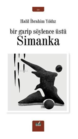 Simanka - Bir Garip Söylence Üstü