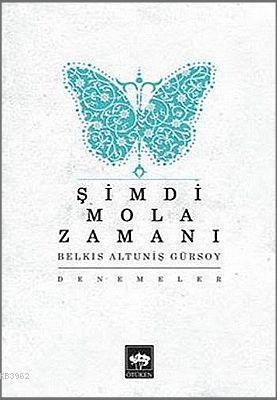 Şimdi Mola Zamanı