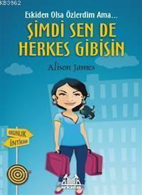 Şimdi Sen De Herkes Gibisin