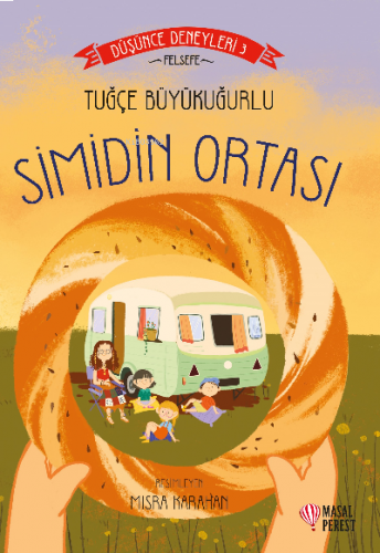 Simidin Ortası – Düşünce Deneyleri 3