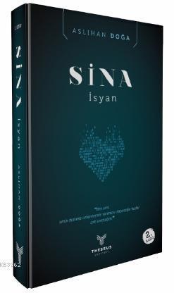 Sina - İsyan