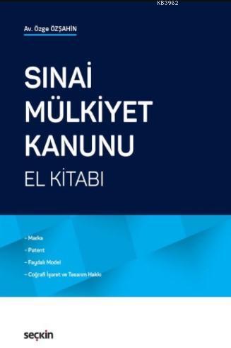 Sınai Mülkiyet Kanunu El Kitabı