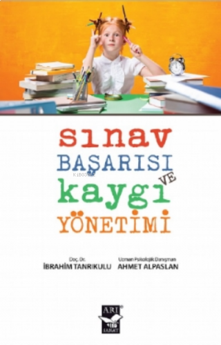 Sınav Başarısı ve Kaygı Yönetimi