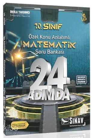 Sınav Dergisi Yayınları 10. Sınıf Matematik 24 Adımda Özel Konu Anlatımlı Soru Bankası Sınav Dergisi