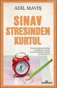 Sınav Stresinden Kurtul