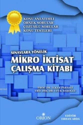 Sınavlara Yönelik Mikro İktisat Çalışma Kitabı