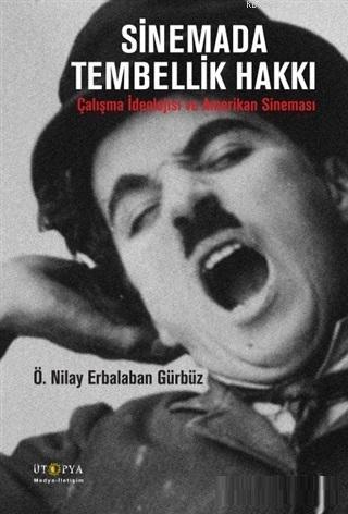 Sinemada Tembellik Hakkı