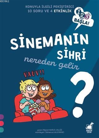 Sinemanın Sihri Nereden Gelir? - 1 2 3 Başla Serisi