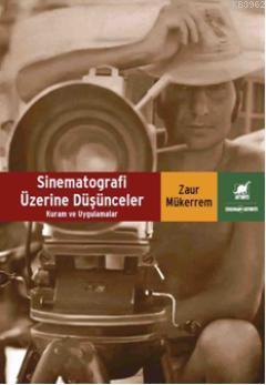 Sinematografi Üzerine Düşünceler