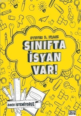 Sınıfta İsyan Var