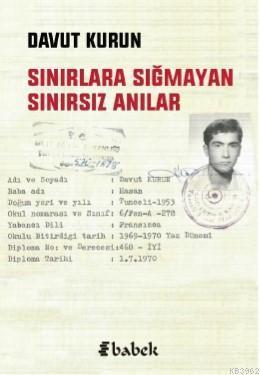 Sınırlara Sığmayan Sınırsız Anılar