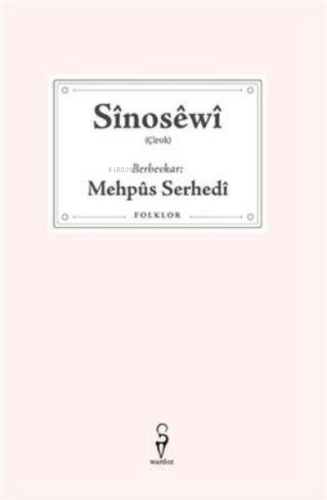 Sînosêwî –Mehpûs Serhedî