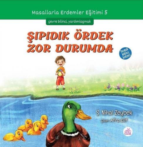 Şıpıdık Ördek Zor Durumda