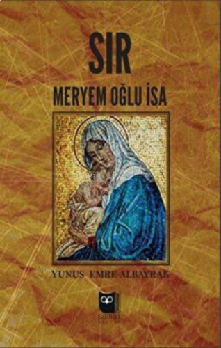 Sır - Meryem Oğlu İsa