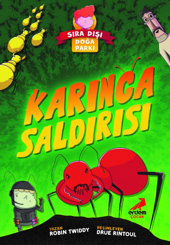 Sıra Dışı Doğa Parkı- Karınca Saldırısı