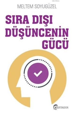 Sıra Dışı Düşüncenin Gücü